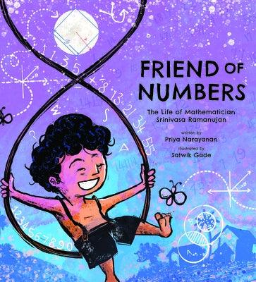 Friend of Numbers: The Life of Mathematician Srinivasa Ramanujan - Hardcover | Diverse Reads