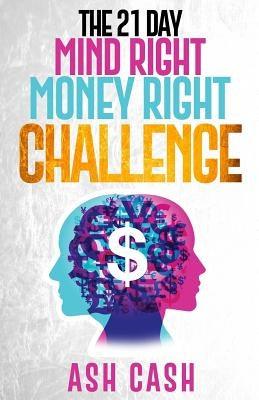 The 21 Day Mind Right Money Right Challenge - Paperback |  Diverse Reads