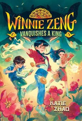Winnie Zeng Vanquishes a King - Paperback | Diverse Reads