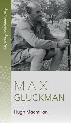 Max Gluckman - Hardcover | Diverse Reads