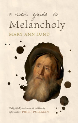A User's Guide to Melancholy - Hardcover | Diverse Reads