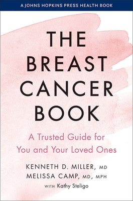 The Breast Cancer Book: A Trusted Guide for You and Your Loved Ones - Paperback | Diverse Reads
