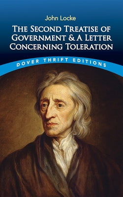 The Second Treatise of Government and A Letter Concerning Toleration - Paperback | Diverse Reads