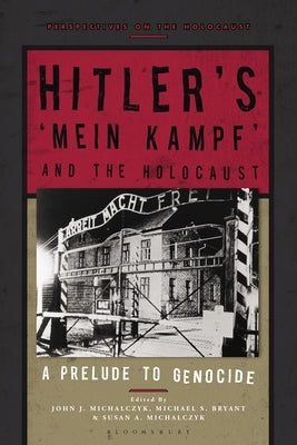 Hitler's 'Mein Kampf' and the Holocaust: A Prelude to Genocide - Paperback | Diverse Reads