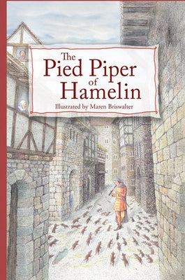 The Pied Piper of Hamelin - Hardcover | Diverse Reads