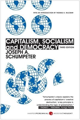 Capitalism, Socialism, and Democracy: Third Edition - Paperback | Diverse Reads
