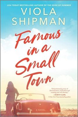 Famous in a Small Town: The Perfect Summer Read - Paperback | Diverse Reads