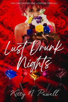Lust Drunk Nights - Paperback | Diverse Reads