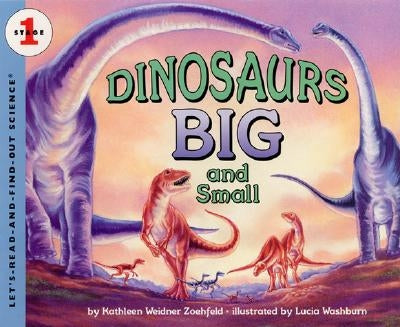 Dinosaurs Big and Small - Paperback | Diverse Reads