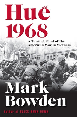 Hue 1968: A Turning Point of the American War in Vietnam - Hardcover | Diverse Reads