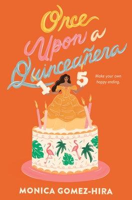Once Upon a Quinceañera - Paperback | Diverse Reads