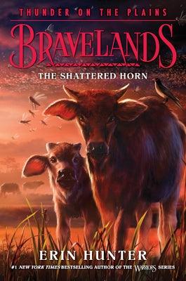 Bravelands: Thunder on the Plains #1: The Shattered Horn - Hardcover | Diverse Reads