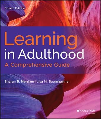 Learning in Adulthood: A Comprehensive Guide - Hardcover | Diverse Reads