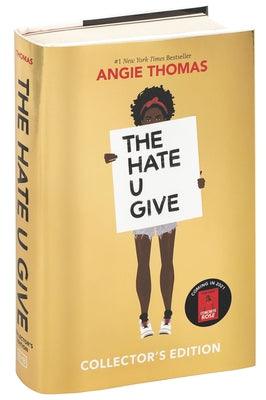 The Hate U Give Collector's Edition: A Printz Honor Winner - Hardcover | Diverse Reads