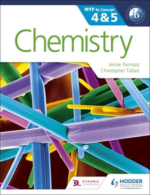 Chemistry for the IB MYP 4 & 5: By Concept - Paperback | Diverse Reads
