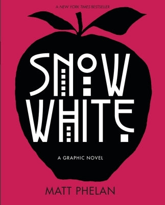 Snow White: A Graphic Novel - Paperback | Diverse Reads