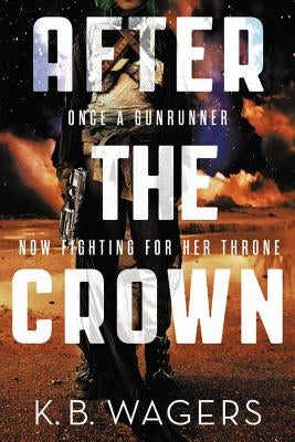 After the Crown (Indranan War Series #2) - Paperback | Diverse Reads