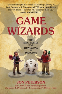 Game Wizards: The Epic Battle for Dungeons & Dragons - Paperback | Diverse Reads