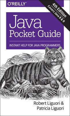 Java Pocket Guide: Instant Help for Java Programmers - Paperback | Diverse Reads