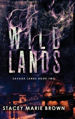 Wild Lands - Hardcover | Diverse Reads