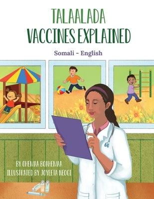 Vaccines Explained (Somali-English): Talaalada - Paperback | Diverse Reads