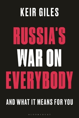 Russia's War on Everybody: And What It Means for You - Hardcover | Diverse Reads