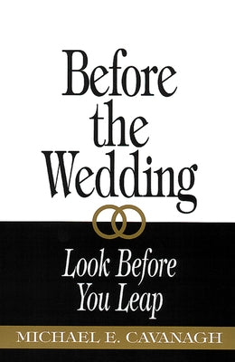 Before the Wedding: Look Before You Leap / Edition 1 - Paperback | Diverse Reads