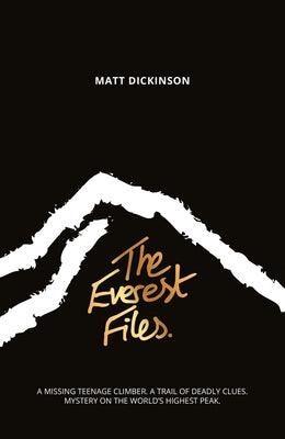 The Everest Files: A Thrilling Journey to the Dark Side of Everest - Paperback | Diverse Reads