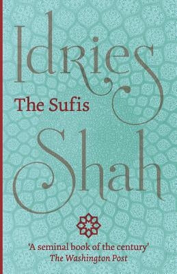 The Sufis - Paperback | Diverse Reads