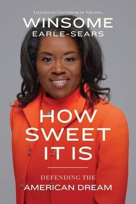 How Sweet It Is: Defending the American Dream - Hardcover |  Diverse Reads