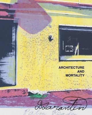 Architecture and Mortality - Paperback | Diverse Reads