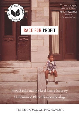 Race for Profit: How Banks and the Real Estate Industry Undermined Black Homeownership - Hardcover | Diverse Reads