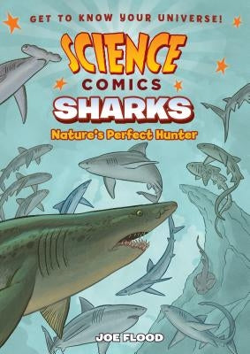Sharks: Nature's Perfect Hunter (Science Comics Series) - Hardcover | Diverse Reads