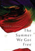 The Summer We Got Free - Paperback | Diverse Reads