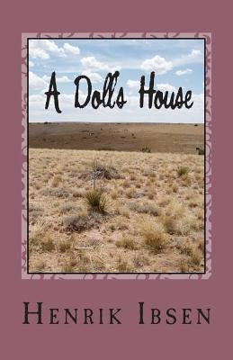 A Doll's House: Three Act Play - Paperback | Diverse Reads