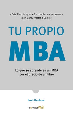 Tu propio MBA / The Personal MBA - Paperback | Diverse Reads