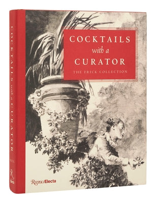 Cocktails with a Curator - Hardcover | Diverse Reads