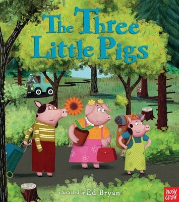 The Three Little Pigs: A Nosy Crow Fairy Tale - Hardcover | Diverse Reads
