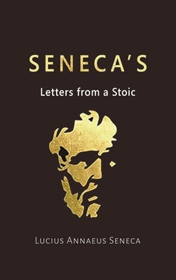 Seneca's Letters from a Stoic - Hardcover | Diverse Reads