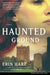 Haunted Ground: A Novel - Paperback | Diverse Reads