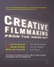 Creative Filmmaking from the Inside Out: Five Keys to the Art of Making Inspired Movies and Television - Paperback | Diverse Reads