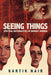 Seeing Things: Spectral Materialities of Bombay Horror - Paperback | Diverse Reads