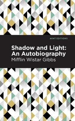 Shadow and Light: An Autobiography - Hardcover | Diverse Reads
