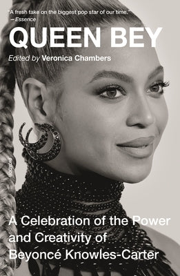 Queen Bey: A Celebration of the Power and Creativity of Beyoncé Knowles-Carter - Paperback | Diverse Reads