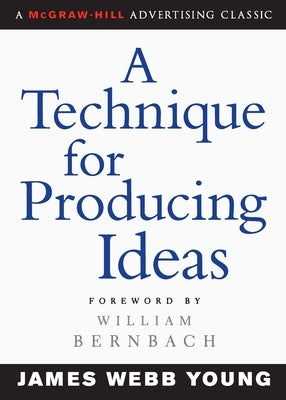 A Technique for Producing Ideas / Edition 1 - Paperback | Diverse Reads