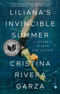 Liliana's Invincible Summer: A Sister's Search for Justice - Paperback | Diverse Reads