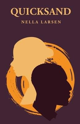 Quicksand: Nella Larsen - Paperback | Diverse Reads