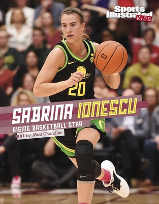 Sabrina Ionescu: Rising Basketball Star - Paperback | Diverse Reads
