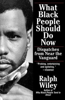 What Black People Should Do No - Paperback | Diverse Reads
