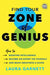 Find Your Zone of Genius: How to Redefine Intelligence, Become an Expert on Yourself, and Make Greatness a Given - Hardcover | Diverse Reads